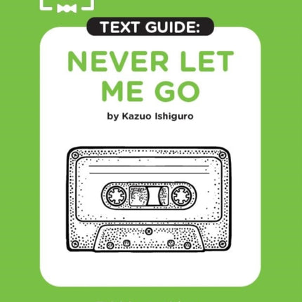 Never Let Me Go by Kazuo Ishiguro SnapRevise Text