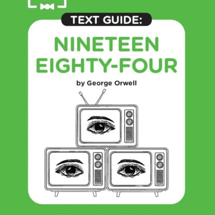 Nineteen EightyFour by George Orwell SnapRevise