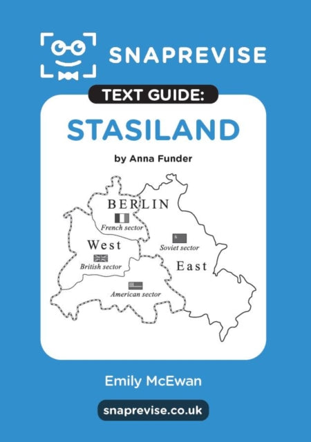 Stasiland by Anna Funder SnapRevise Text Guide