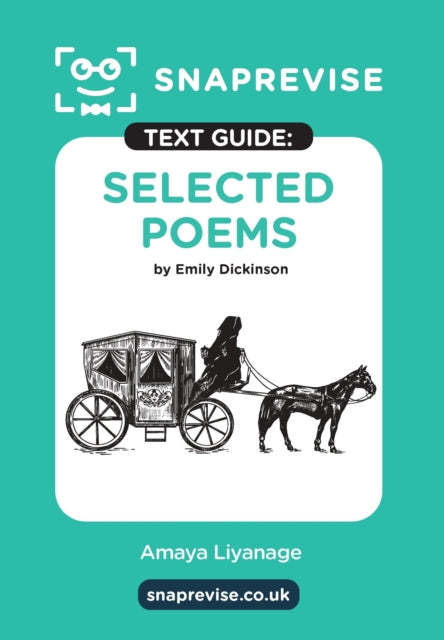 Selected Poems by Emily Dickinson SnapRevise Text