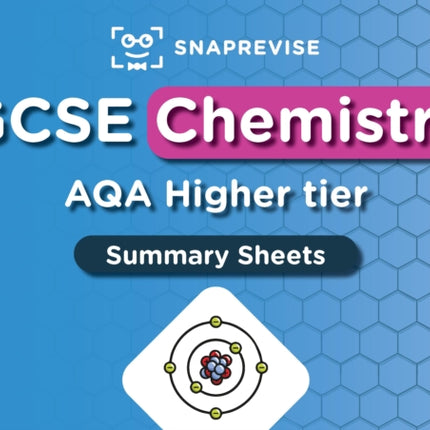 GCSE AQA Chemistry Higher Summary Sheets