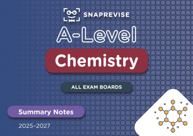 SnapRevise ALevel Chemistry Summary Notes