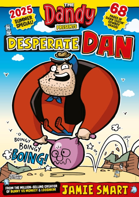 Dandy Presents Desperate Dan by Jamie Smart