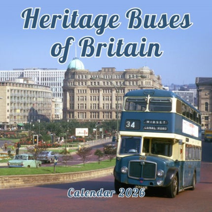 Heritage Buses of Britain Calendar 2026
