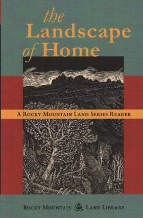 The Landscape of Home: A Rocky Mountain Land