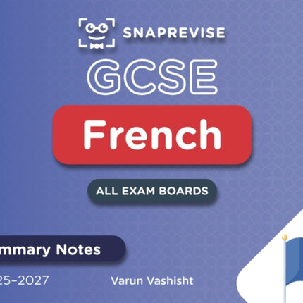 SnapRevise GCSE French Summary Notes