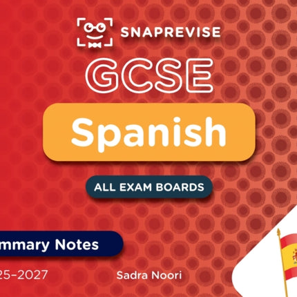 SnapRevise GCSE Spanish Summary Notes