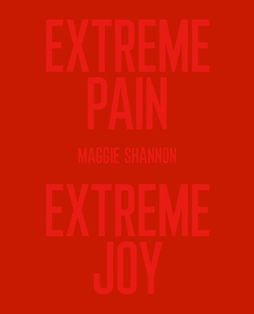 Extreme Pain Extreme Joy