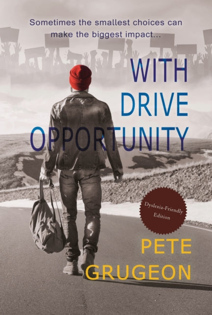 With Drive Opportunity Dyslexicfriendly edition