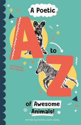 A Poetic AZ of Awesome Animals