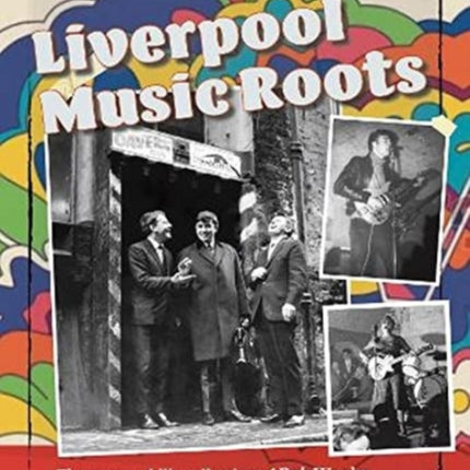 Liverpool Music Roots