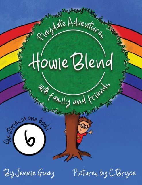Howie Blend: Playdate Adventures with Family and