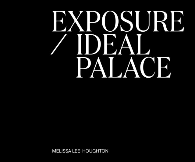 Exposure  Ideal Palace