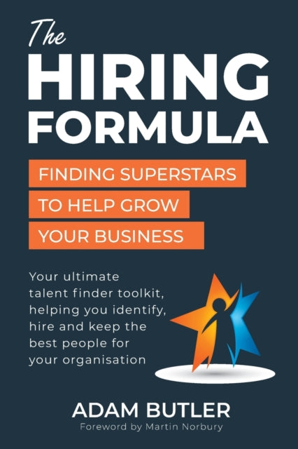 The Hiring Formula: Finding Superstars to Help