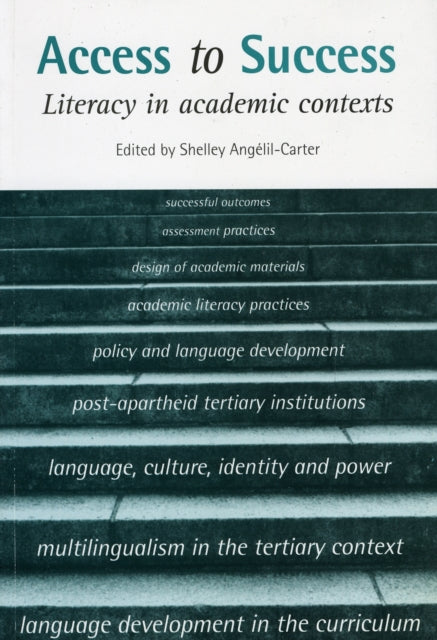 Access to success: Literacy in academic contexts