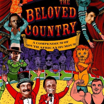 Laugh the Beloved Country: A Compendium of South African Humour