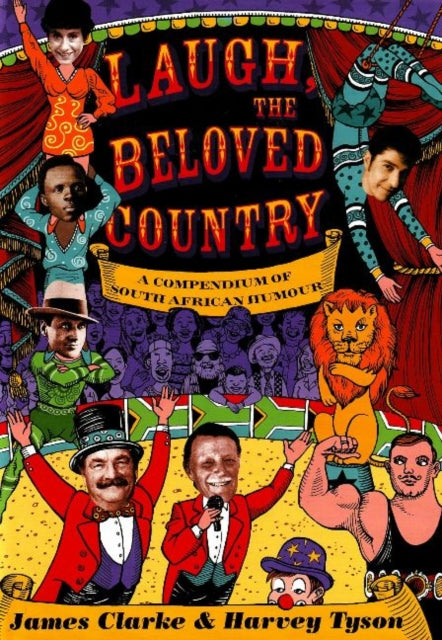 Laugh the Beloved Country: A Compendium of South African Humour