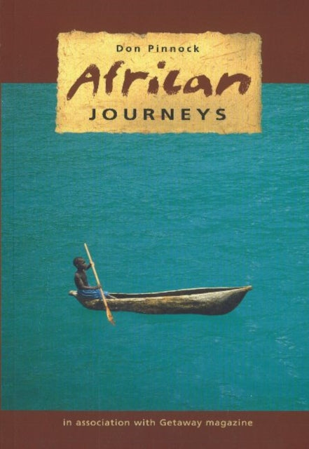 African journeys: In the footsteps of Don