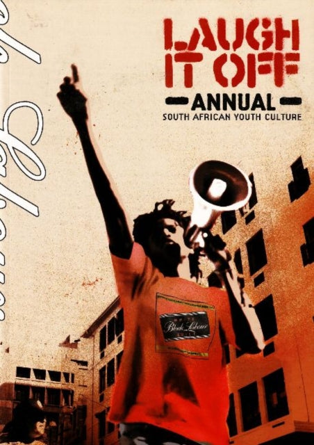 Laugh it Off: South African Youth Culture Annual: No. 1