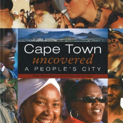 Cape Town Uncovered: A People's City