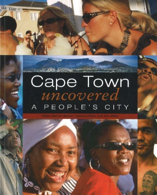 Cape Town Uncovered: A People's City