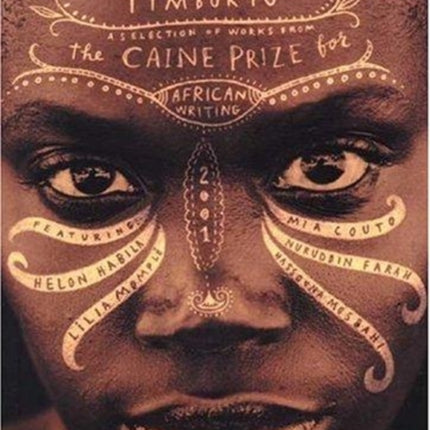 Timbuktu, Timbuktu: A selection of works from the Caine Prize for African Writing 2001