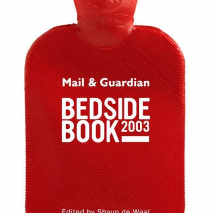 Mail and Guardian bedside book 2003