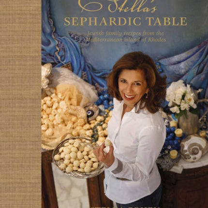 Stellas Sephardic Table Jewish Family Recipes