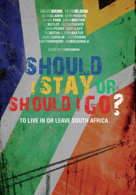 Should I Stay or Should I Go?: To Live In or Leave South Africa