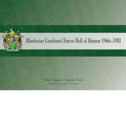 Rhodesian Combined Forces Roll of Honour 19661981