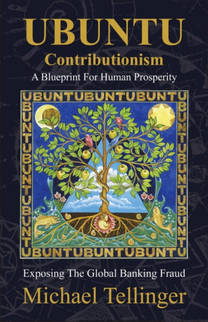 UBUNTU Contributionism: A Blueprint for Human Prosperity