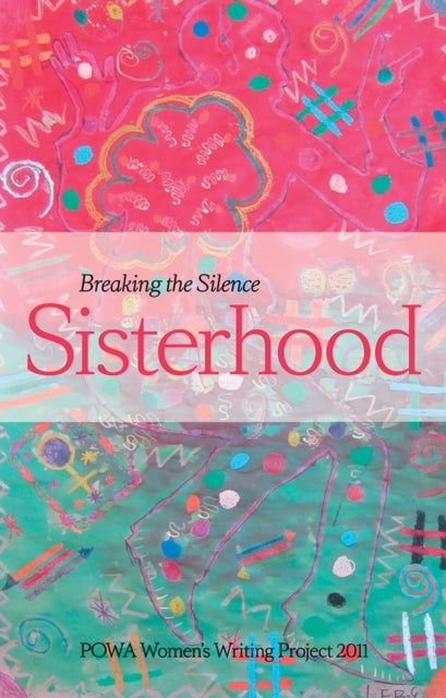 Breaking the silence sisterhood