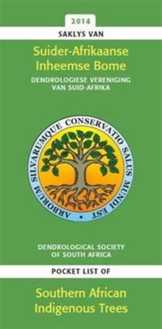 Saklys van Suider-Afrikaanse inheemse bome/ Pocket list of Southern African indigenous trees