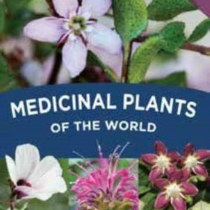 Medicinal plants of the world