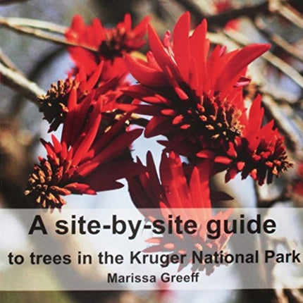 A Site-by-Site Guide to Trees in the Kruger National Park