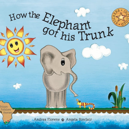 How the Elephant Got His Trunk