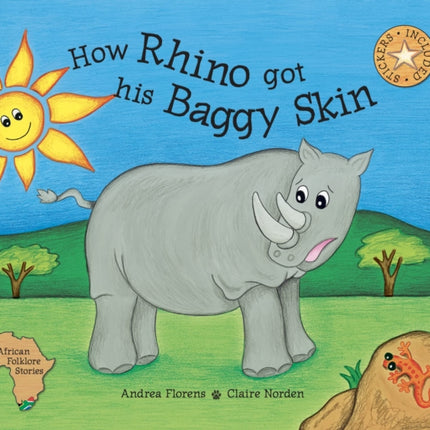 How Rhino Got His Baggy Skin