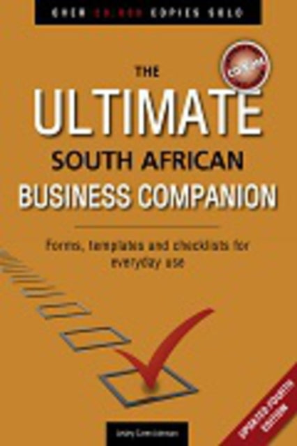 Ultimate South African Business Companion Forms Templates and Checklists for Everyday Use