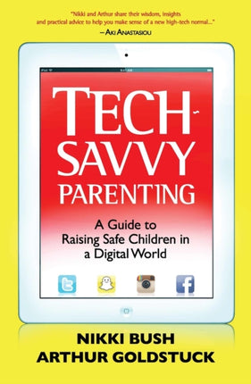 Tech-savvy parenting: A guide to raising safe children in a digital world