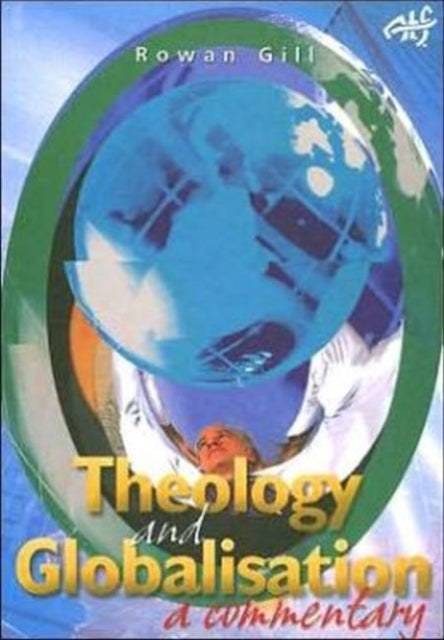 Theology and Globalisation: A Commentary