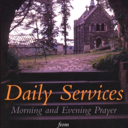 Daily Services: Morning and Evening Prayer from A Prayer book for Australia