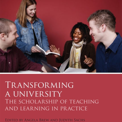 Transforming a University: The Scholarship of