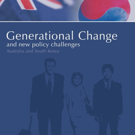 Generational Change and New Policy Challenges:
