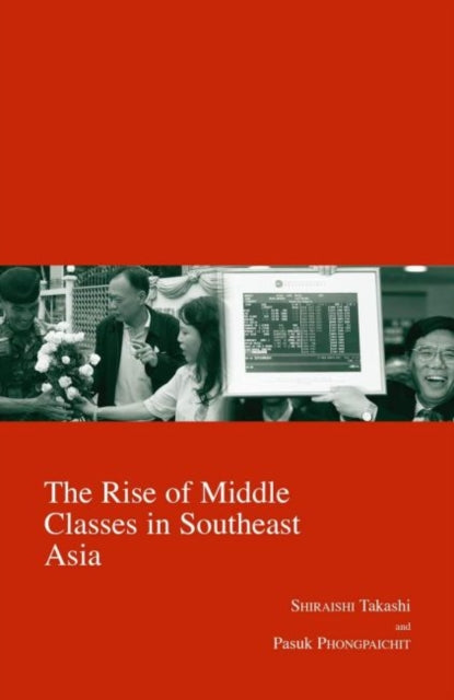 The Rise of Middle Classes in Southeast Asia