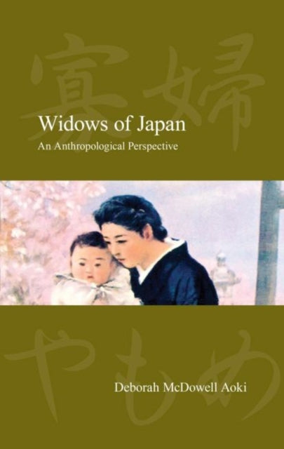 Widows of Japan: An Anthropological Perspective