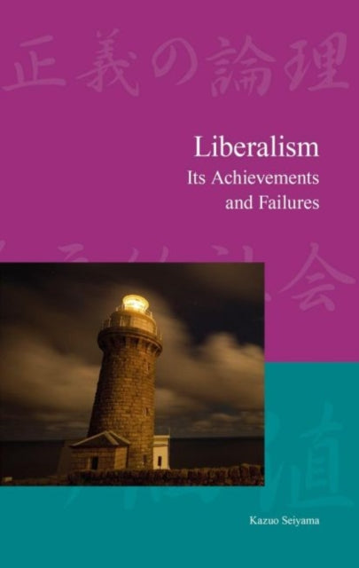 Liberalism: Its Achievements and Failures