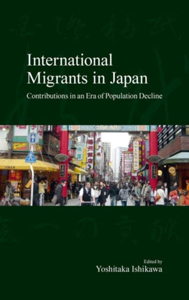 International Migrants in Japan: Contributions in