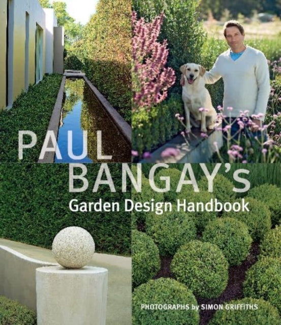 Paul Bangay's Garden Design Handbook