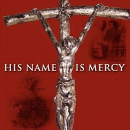 His Name Is Mercy
