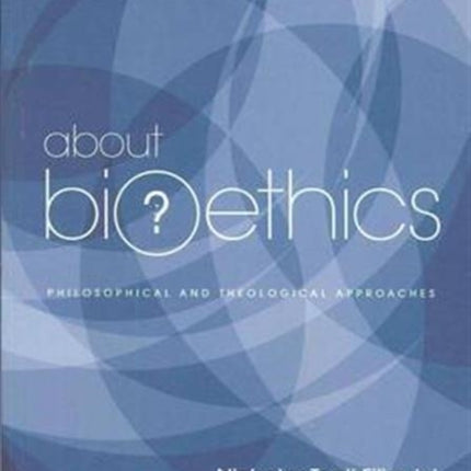 About Bioethics